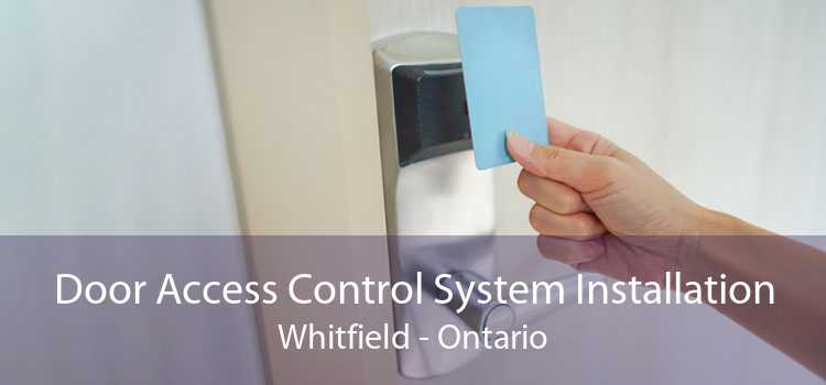 Door Access Control System Installation Whitfield - Ontario