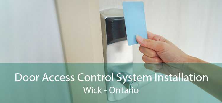 Door Access Control System Installation Wick - Ontario