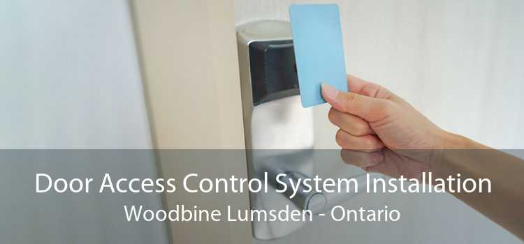 Door Access Control System Installation Woodbine Lumsden - Ontario