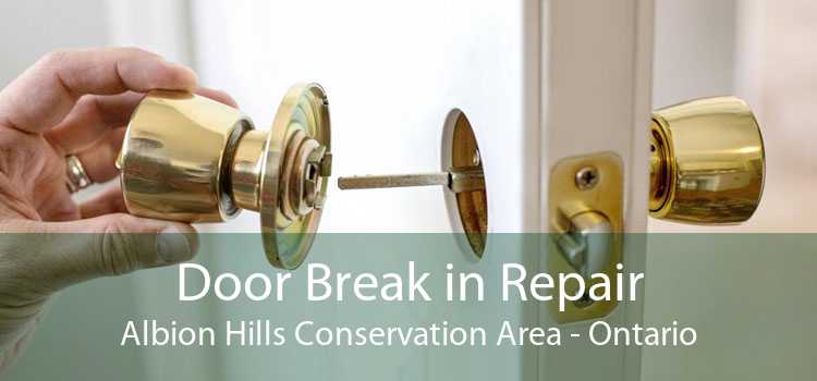 Door Break in Repair Albion Hills Conservation Area - Ontario