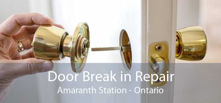 Door Break in Repair Amaranth Station - Ontario
