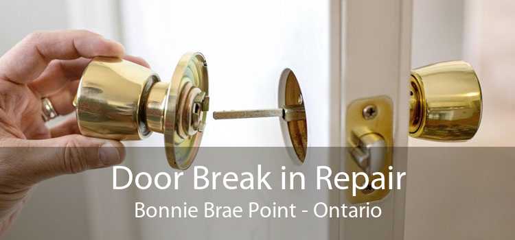 Door Break in Repair Bonnie Brae Point - Ontario