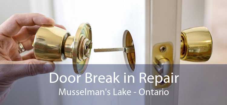 Door Break in Repair Musselman's Lake - Ontario