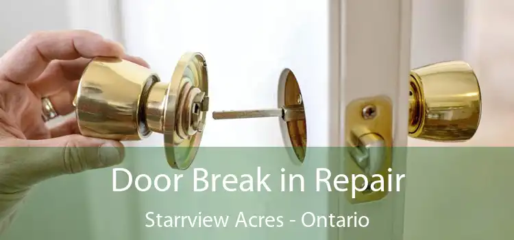 Door Break in Repair Starrview Acres - Ontario