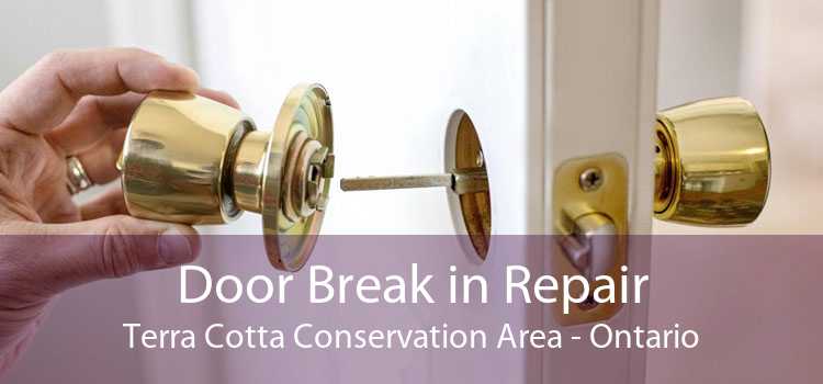 Door Break in Repair Terra Cotta Conservation Area - Ontario