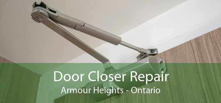 Door Closer Repair Armour Heights - Ontario