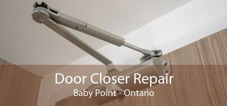 Door Closer Repair Baby Point - Ontario