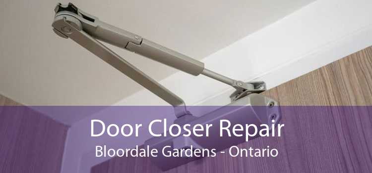 Door Closer Repair Bloordale Gardens - Ontario