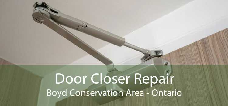 Door Closer Repair Boyd Conservation Area - Ontario