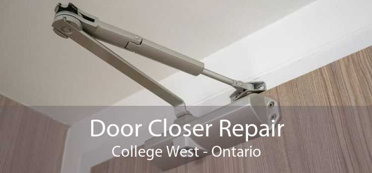 Door Closer Repair College West - Ontario