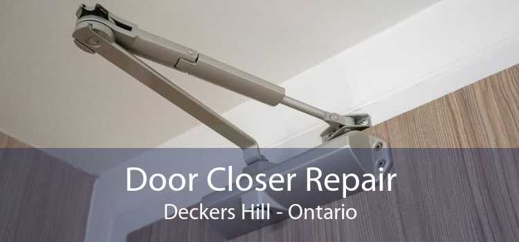 Door Closer Repair Deckers Hill - Ontario