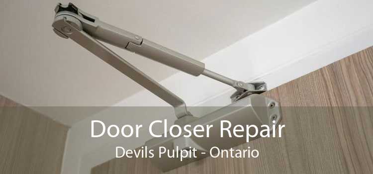 Door Closer Repair Devils Pulpit - Ontario