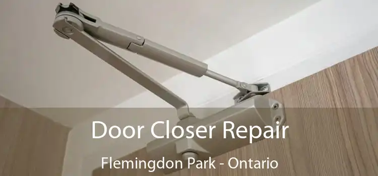 Door Closer Repair Flemingdon Park - Ontario