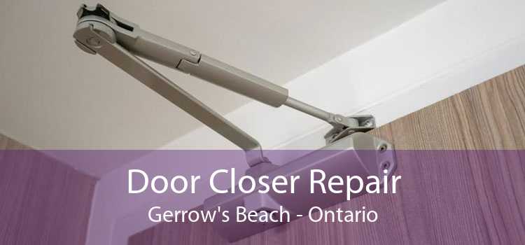 Door Closer Repair Gerrow's Beach - Ontario