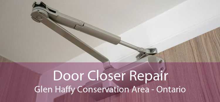 Door Closer Repair Glen Haffy Conservation Area - Ontario