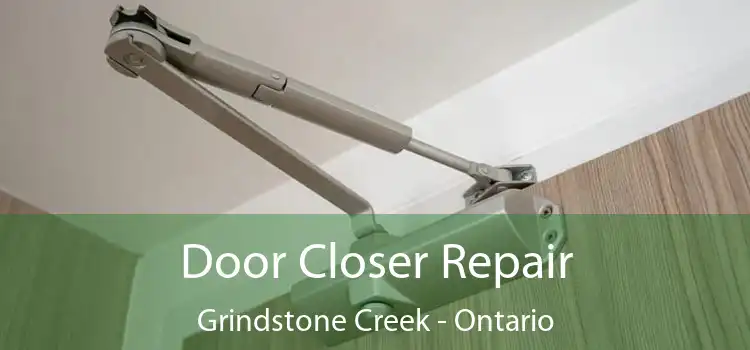 Door Closer Repair Grindstone Creek - Ontario