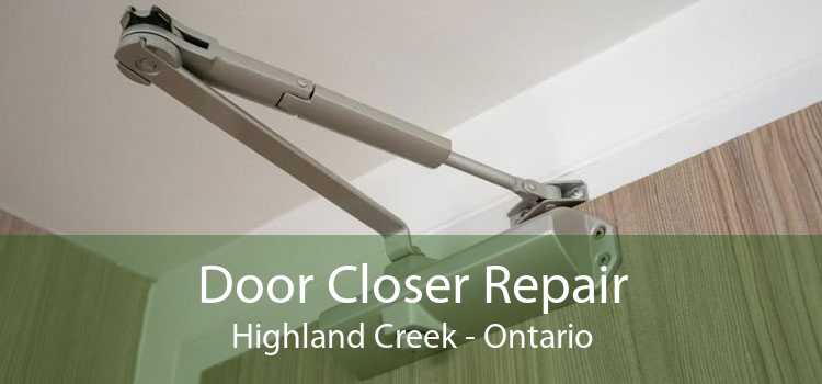 Door Closer Repair Highland Creek - Ontario