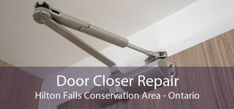 Door Closer Repair Hilton Falls Conservation Area - Ontario