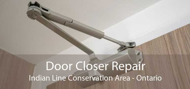 Door Closer Repair Indian Line Conservation Area - Ontario