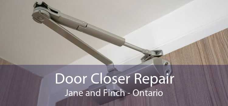 Door Closer Repair Jane and Finch - Ontario