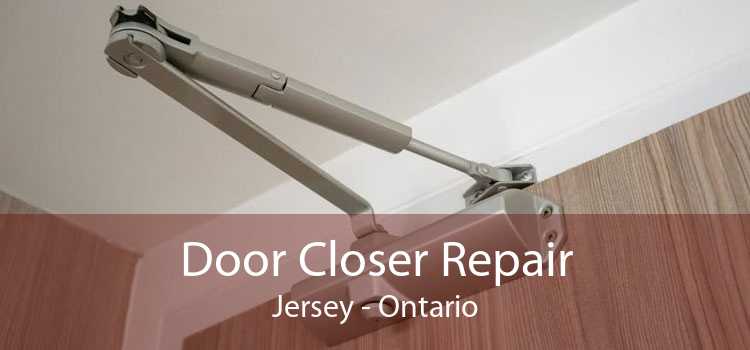 Door Closer Repair Jersey - Ontario