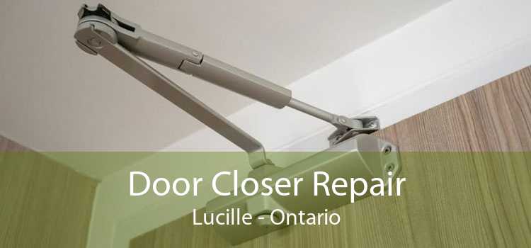 Door Closer Repair Lucille - Ontario