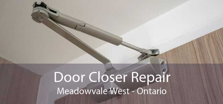 Door Closer Repair Meadowvale West - Ontario