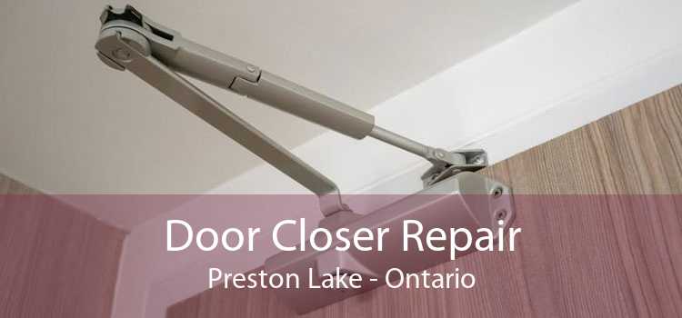 Door Closer Repair Preston Lake - Ontario