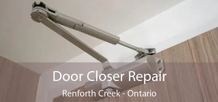 Door Closer Repair Renforth Creek - Ontario