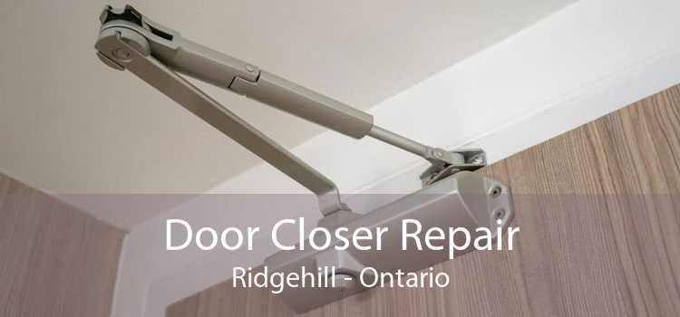 Door Closer Repair Ridgehill - Ontario