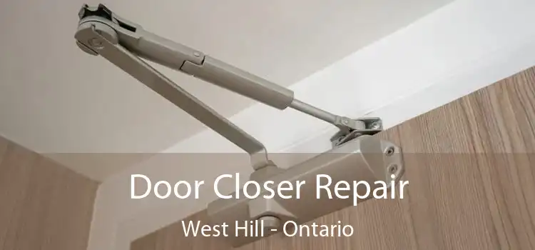 Door Closer Repair West Hill - Ontario