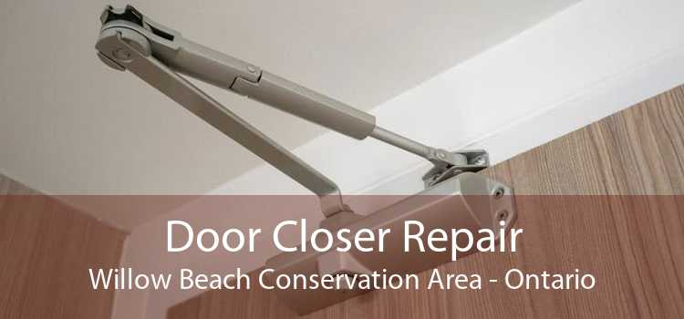Door Closer Repair Willow Beach Conservation Area - Ontario