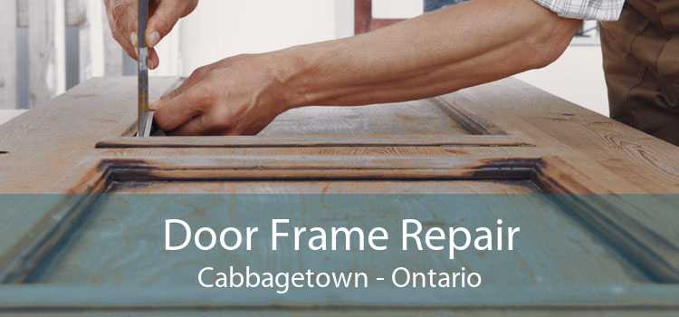 Door Frame Repair Cabbagetown - Ontario