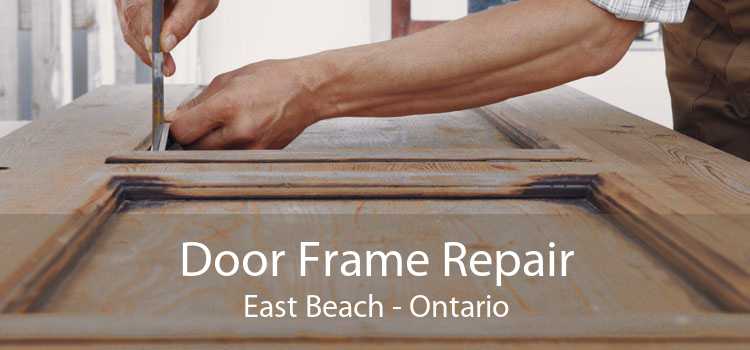 Door Frame Repair East Beach - Ontario