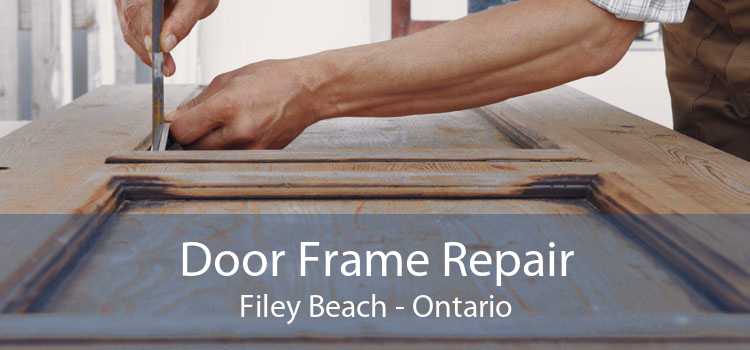 Door Frame Repair Filey Beach - Ontario