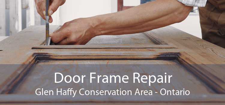 Door Frame Repair Glen Haffy Conservation Area - Ontario