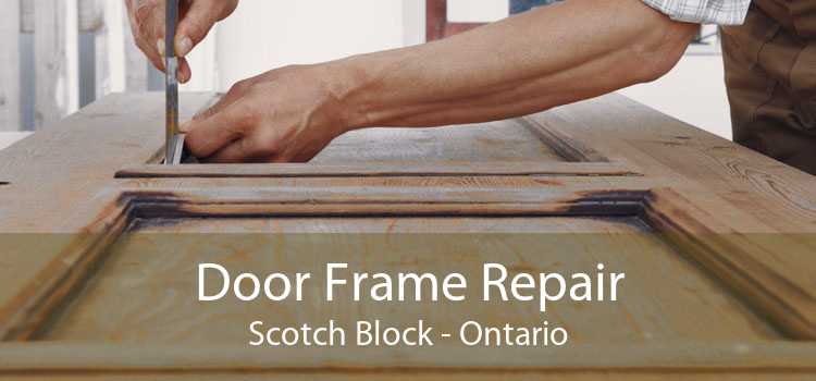 Door Frame Repair Scotch Block - Ontario