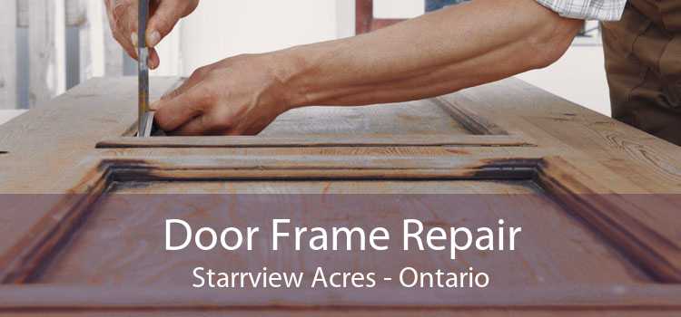 Door Frame Repair Starrview Acres - Ontario
