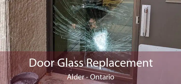 Door Glass Replacement Alder - Ontario