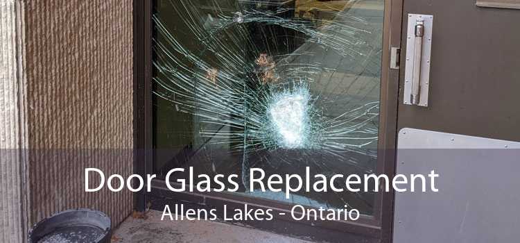 Door Glass Replacement Allens Lakes - Ontario