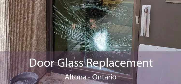 Door Glass Replacement Altona - Ontario