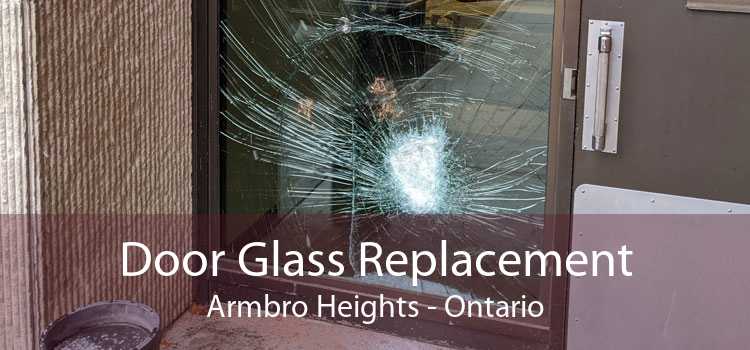 Door Glass Replacement Armbro Heights - Ontario
