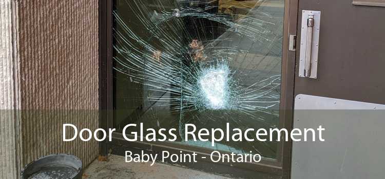 Door Glass Replacement Baby Point - Ontario