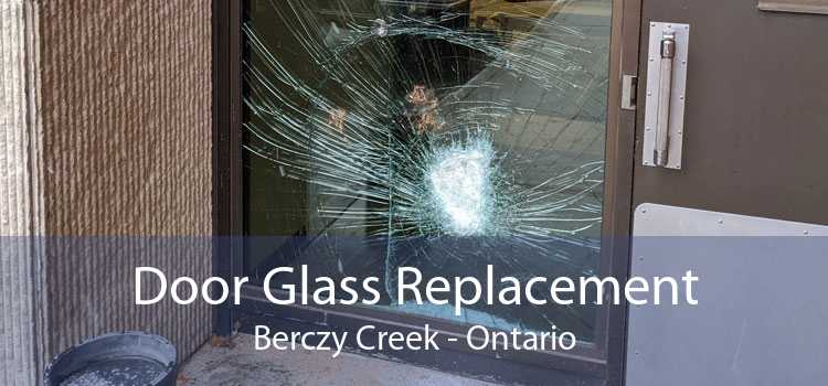 Door Glass Replacement Berczy Creek - Ontario