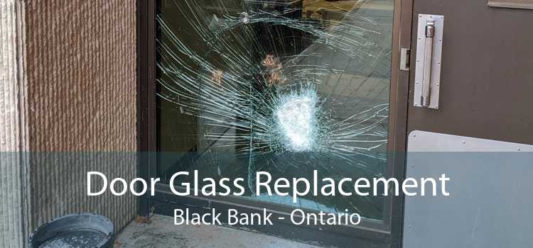 Door Glass Replacement Black Bank - Ontario