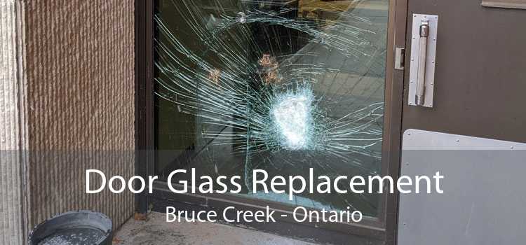 Door Glass Replacement Bruce Creek - Ontario