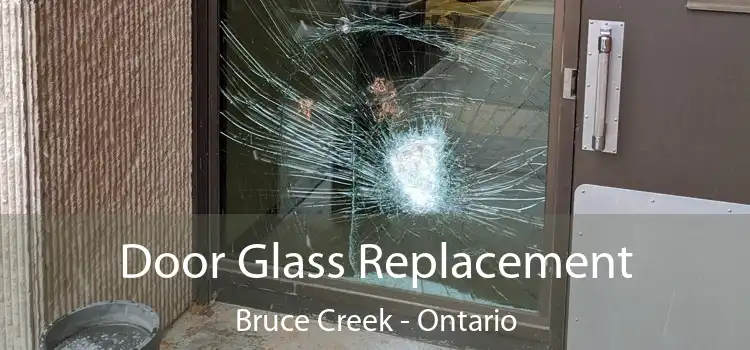 Door Glass Replacement Bruce Creek - Ontario