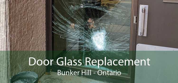 Door Glass Replacement Bunker Hill - Ontario