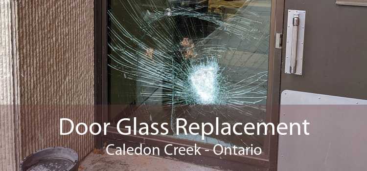 Door Glass Replacement Caledon Creek - Ontario