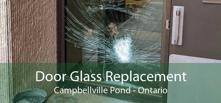 Door Glass Replacement Campbellville Pond - Ontario